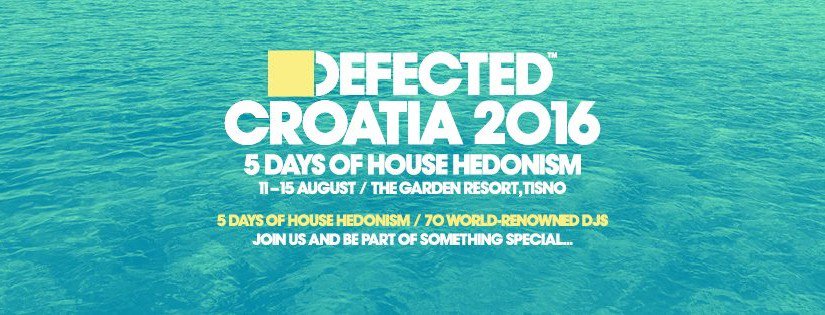 Defected Croatia 2016